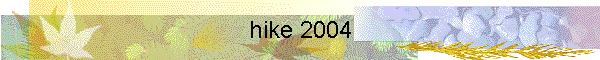 hike 2004